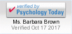 Icon that reads: verified by Psychology Today. Ms. Barbara Brown. Verified Oct 17, 2017.